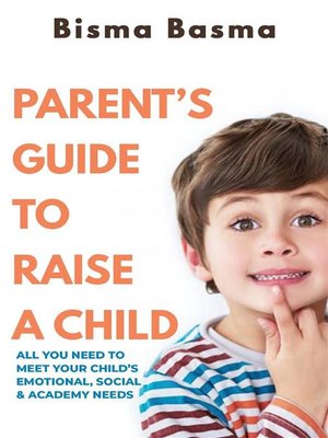 cover image of Parent's Guide to Raise a Child